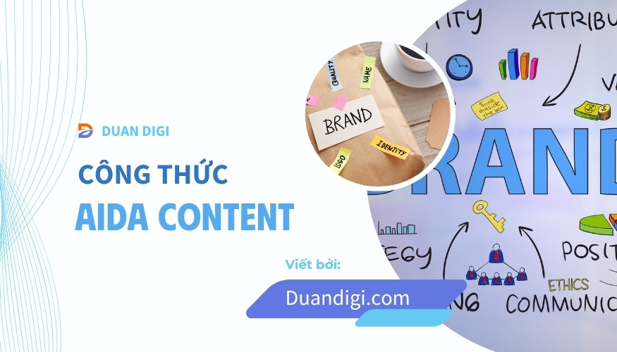 Công thức AIDA: Hướng dẫn viết Content AIDA từ A-Z