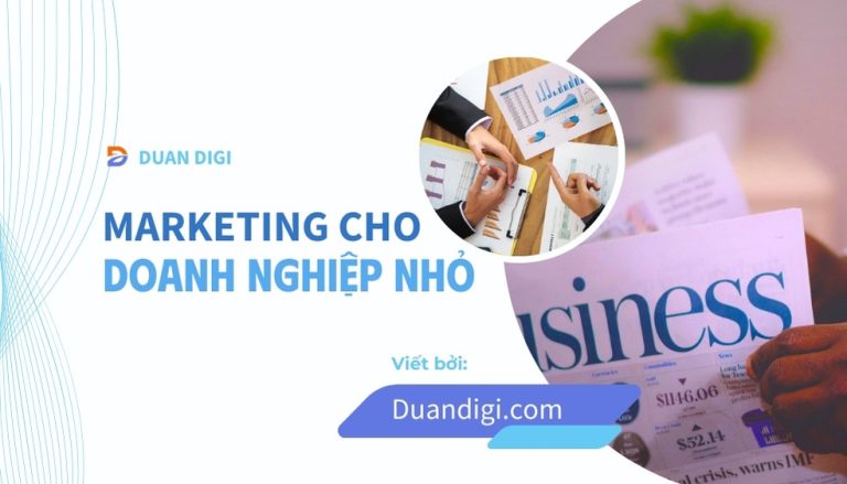 Giải pháp marketing doanh nghiệp vừa và nhỏ