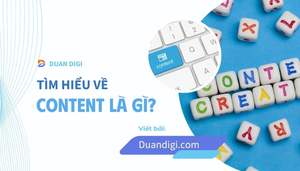 Content là gì? Phân biệt Content SEO, Writing & Cách làm