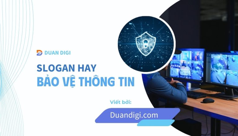 100+ Khẩu Hiệu Hay Về Bảo Mật Thông Tin "Chất"