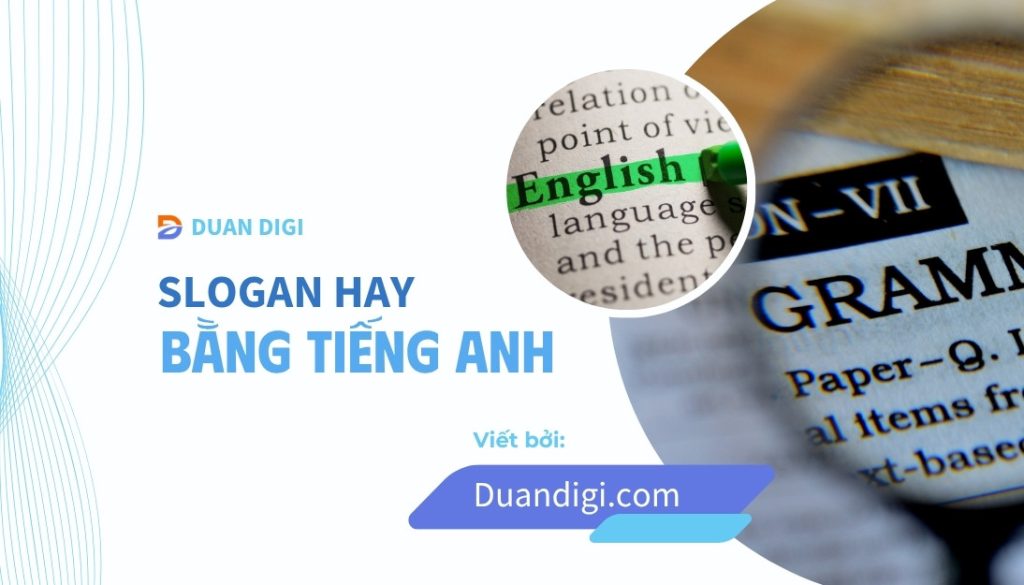 100+ Câu Slogan Tiếng Anh Hay Về Học Tập & Cuộc Sống