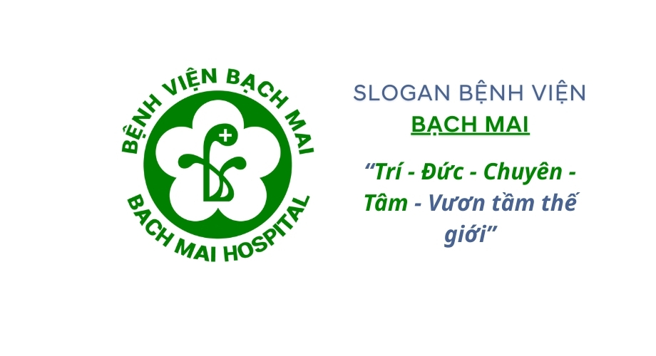 Câu slogan của bệnh viện Bạch Mai