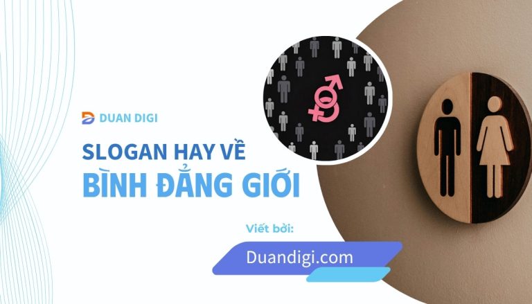 100+ Slogan Về Bình Đẳng Giới Hay & Ý Nghĩa Nhất